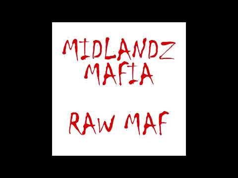Midlandz Mafia - Raw Maf Vol. 1