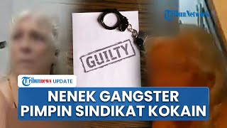 Nenek Gangster Berusia 65 Tahun Pimpin Sindikat Kokain Terbesar di Inggris, Divonis 20 Tahun Penjara