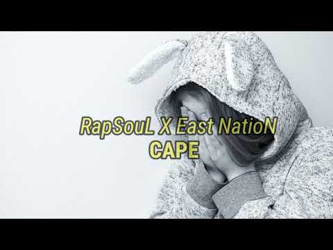 RapsouL x East NatioN - cape | Lirik terbaru 2022