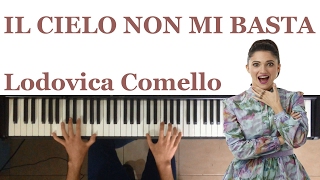 Il Cielo Non Mi Basta - Lodovica Comello - Karaoke -  Solo Piano - Sanremo 2017 - Tutorial