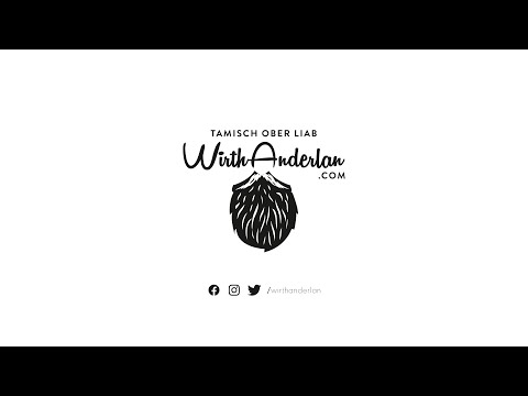 Tattta Tirol ~ wirthanderlan.com ~ tamisch ober liab