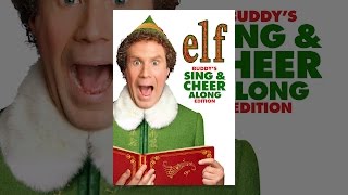 Elf: Buddy’s Sing & Cheer Along Edition