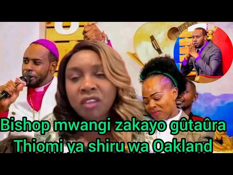 Bishop mwangi zakayo gûtaûra thiomi na gûkûmithia arîa maragîrîîria kanitha online 