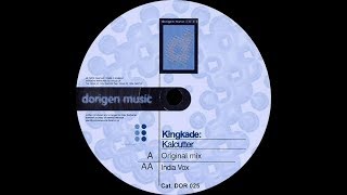 Kingkade ‎– Kalcutter (India Vox)