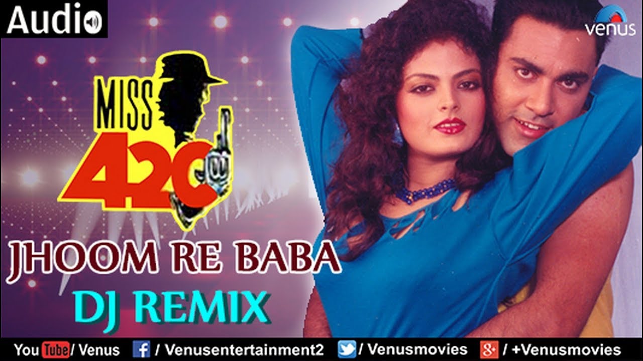 Jhoom Re Baaba Lyrics | Miss 420 | Hema Sardesai | Anu Malik