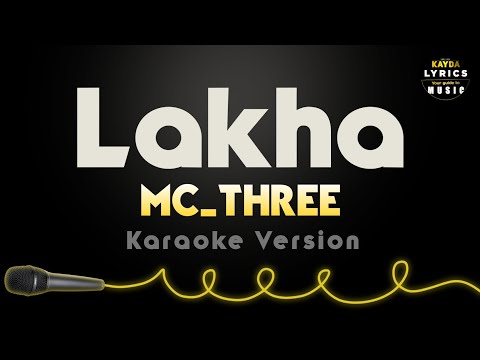 Lakha karaoke version without vocal