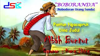 Download lagu BOBORANDA '' MBAH BUNTUT '' TRACK 1 ~ RADIO DSK FM KARAWANG mp3 Download lagu BOBORANDA '' MBAH BUNTUT '' TRACK 1 ~ RADIO DSK FM KARAWANG mp3