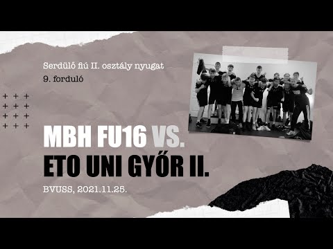 Moyra-Budaörs Handball U16 fiú –  Agrofeed ETO UNI Győr II. (Serdülő II. osztály nyugat)