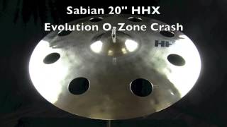 Video thumbnail for Sabian 20'' HHX  Evolution O Zone Crash by The Drum Shop - Portland, Maine