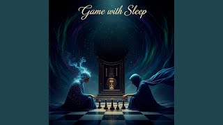 Game with Sleep