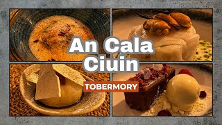 An Cala Ciuin Taster Menu (Tobermory) 2024