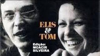 ÁGUAS DE MARÇO (letra e vídeo) com ELIS REGINA e TOM JOBIM, vídeo MOACIR SILVEIRA
