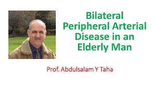 Bilateral Peripheral Arterial Disease in an Elderly