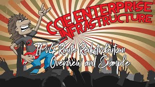 CCIE Enterprise Infrastructure Lesson 42 - IPv4 Route Redistribution Overview and Example