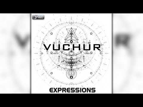 Vuchur - Expressions (goaep233/Geomagnetic Records/Psytrance) :: Full Album
