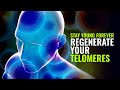 Regenerate Your Telomeres Stem Cell Production Anti Aging Binaural Beats Stay Young Forever