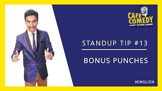 Standup Tip #13 : Bonus Punches  Cafe Comedy