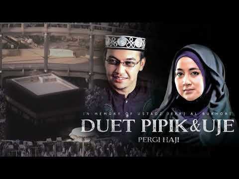 Pipik feat  Uje - Pergi Haji (Official Audio)