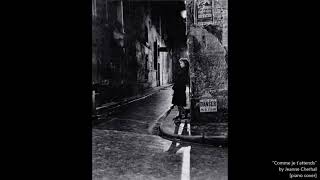 &quot;Comme je t&#39;attends&quot; by Jeanne Cherhal [piano cover]