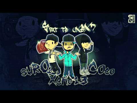 Suro - Sirt te Uxex ( feat.  Xcho 13 & COCO  )