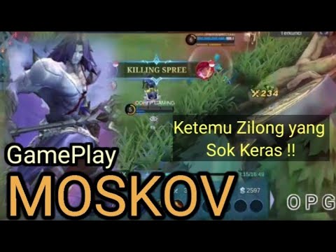 GamePlay Moskov - Ketemu Zilong Yang Sok Keras - ODHI P GAMING