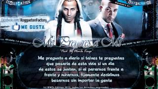 Arcangel Ft. Don Omar - &quot;Me Prefieres a Mi&quot; (Remix) con Letra ★Romantic Reggaeton 2012★