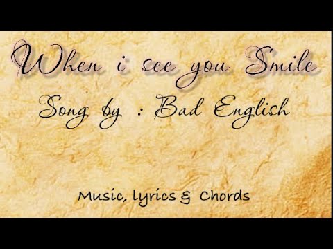 When I see you smile - Bad English