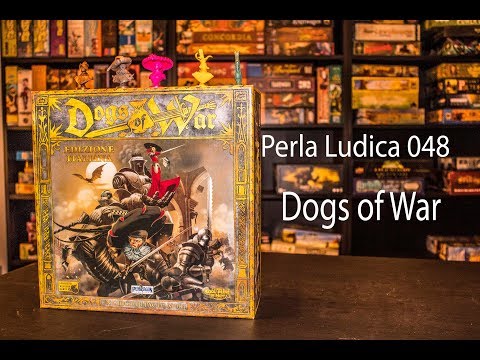 Perla Ludica 048 - Dogs of War