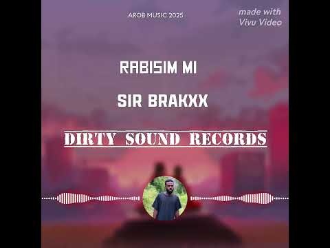 RABISIM MI_-_SIR BRAKXX (DIRTY SOUND RECORDS) PNG MUSIC