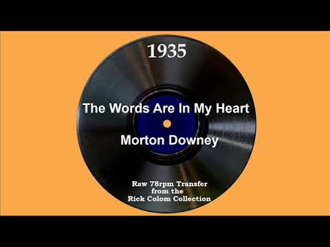 1935 Morton Downey - The Words Are In My Heart