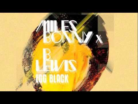 Miles Bonny x B.Lewis "Bottom To Top" from #EGGBLACK