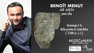 MUSICoMAN / 4 - Ar Men de Benoît Menut - Alto, Karine Lethiec - Ensemble Calliopée