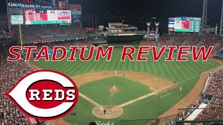 Cincinnati Reds Great American Ballpark STADIUM REVIEW