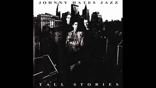 Johnny Hates Jazz - Let Me Change Your Mind Tonight (Orchestral Version)