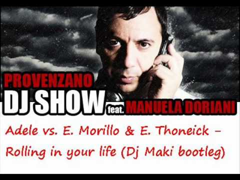 Adele vs  Morrilo & Thoneick - Rolling in your life (Dj Maki bootleg) su m2o