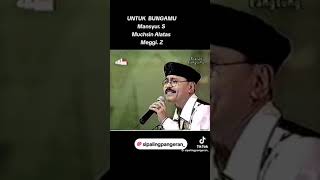 Download lagu Untuk Bungaku - Mansyur S, Muchsin Alatas dan meggi Z mp3