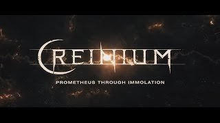 CREINIUM - Prometheus Through Immolation (OFFICIAL VIDEO)