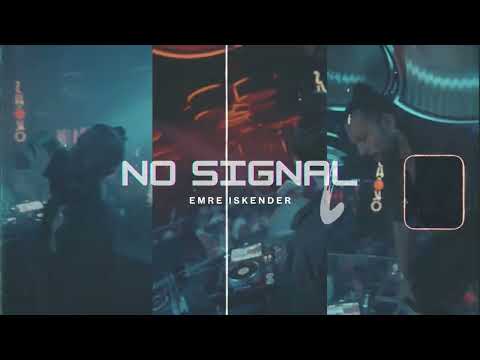 Emre İskender - No Signal
