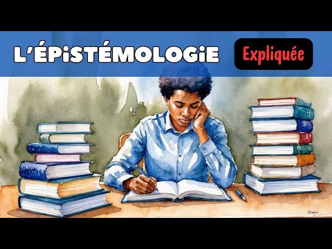 Vidéo : L'épistémologie