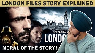 London Files Ending Explained | Voot Web Series | London Files Story Explained | Arjun Rampal