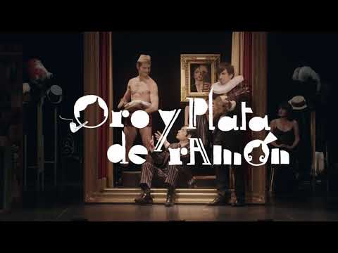 Oro y plata de Ramón. Cabaret barroco: el Siglo de Oro visto por Ramón Gómez de la Serna. Trailer