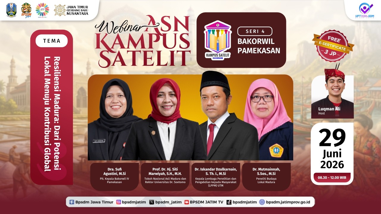Webinar ASN Kampus Satelit 2026 - Resiliensi Madura: Dari Potensi Lokal Menuju Kontribusi Global