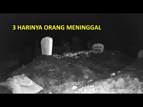 Kejadian Aneh di Luar Logika!! Eksperimen CCTV di Kuburan Baru Malam 3 hari