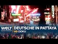 Am Ballermann Von Thailand Deutsche In Pattaya HD Doku