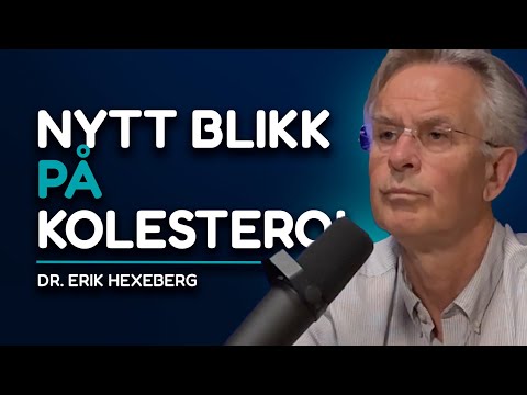 #104 - Nytt blikk på kolesterol og mettet fett, med Dr. Erik Hexeberg