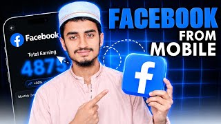 Earn from Facebook with Your Phone — Step-by-Step Guide & Transcript