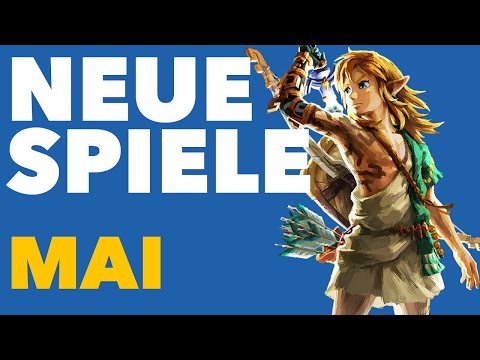 Das neue Zelda ist längst nicht das einzige Spiele-Highlight im Mai! - Release-Vorschau
