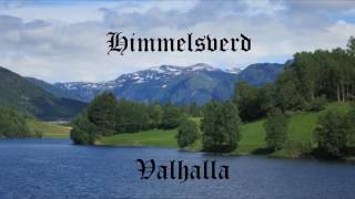 Himmelsverd - Valhalla (Original Viking/Folk Metal Song)
