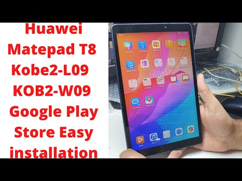 Huawei Matepad T8 Google Play Store Easy installation | huawei kob2-w09 play store |huawei matepad t