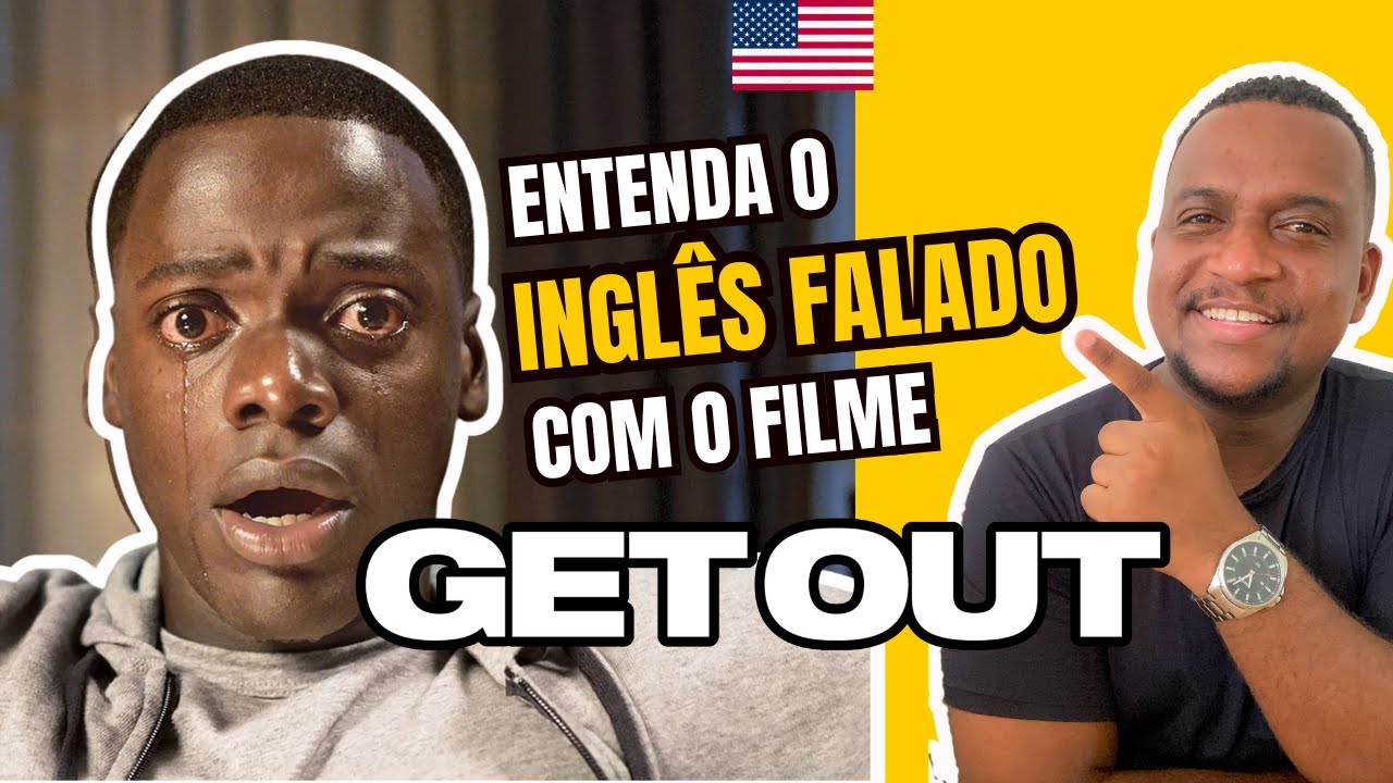 Isso que está te impedindo de entender os nativos em inglês ( Filme - corra)
